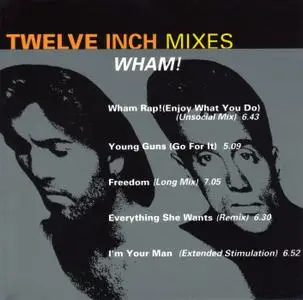 Wham! - The Twelve Inch Mixes (1992)