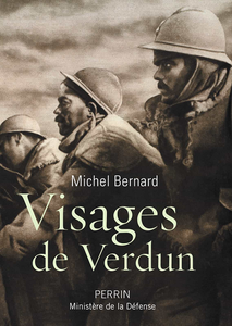 Visages de Verdun - Michel Bernard