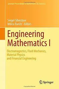 Engineering Mathematics I: Electromagnetics, Fluid Mechanics, Material Physics and Financial Engineering