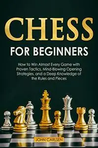 Chess for Beginners (Chess 101 Book 3)