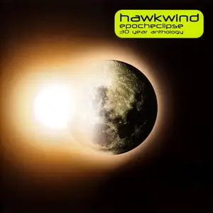 Hawkwind - Epocheclipse: 30 Year Anthology (1999) [3CD Box Set, 2003] Re-up