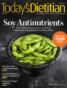 Today's Dietitian - April 2021