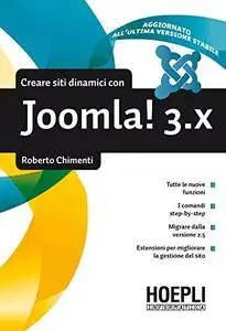 Roberto Chimenti - Creare siti dinamici con Joomla! 3.x (Repost)