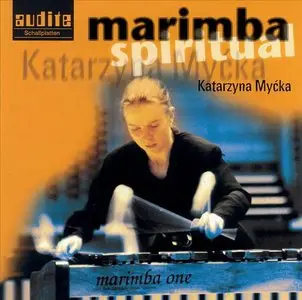 Katarzyna Mycka - Marimba Spiritual (1997)