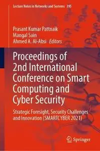 Proceedings of 2nd International Conference on Smart Computing and Cyber Security