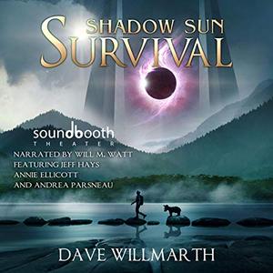 Shadow Sun Survival: Shadow Sun, Book 1 [Audiobook]