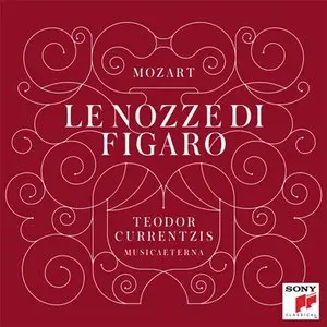 Mozart: Le Nozze Di Figaro - Currentzis, Musicaeterna (2014) [Official Digital Download - 24bit/192kHz]