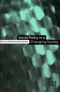 M. Mullard: Social Policy in A Changing Society