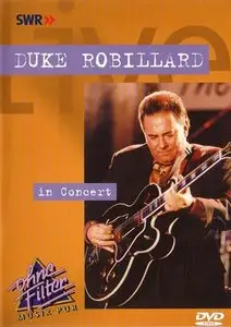 Duke Robillard - In Concert Ohne Filter 1994