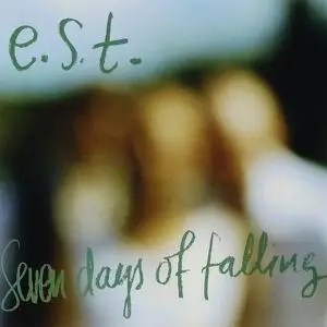 Esbjörn Svensson Trio - Seven Days Of Falling (2003)