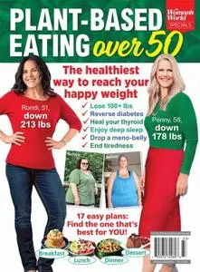 Woman's World Specials - Plant-Based Eating Over 50, 2023