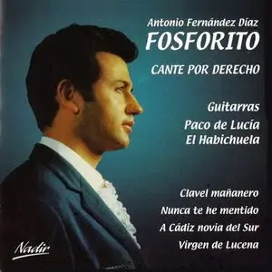 Fosforito – Cante por derecho (2006)