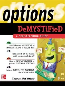 Options Demystified; a Self-teaching Guide by Thomas McCafferty[Repost]