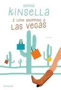 Sophie Kinsella - I love shopping a Las Vegas (Repost)