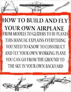 How to Build and Fly Your Own Airplane | ultralight aircraft | Build Your Own Bi-Plane