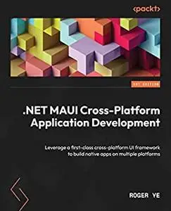 .NET MAUI Cross-Platform Application Development