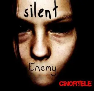 Cinortele - Silent Enemy