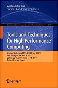 Tools and Techniques for High Performance Computing: Selected Workshops, HUST, SE-HER and WIHPC, Held in Conjunction wit