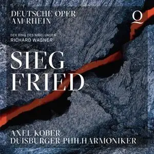 Duisburger Philharmoniker & Axel Kober - Richard Wagner: Siegfried (2020)