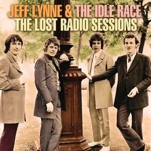 Jeff Lynne & The Idle Race - The Lost Radio Sessions (2019)