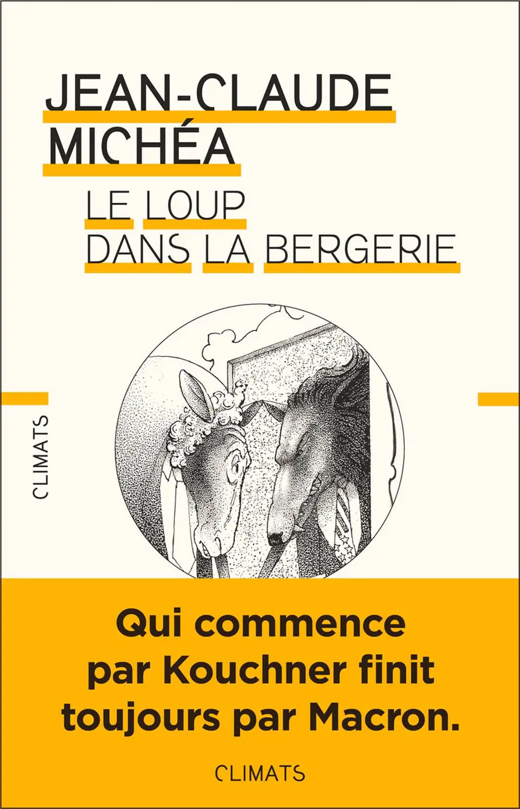 Jean-Claude Michéa - Le loup dans la bergerie