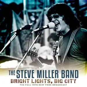 Steve Miller Band - Bright Lights, Big City 1976 (2020)