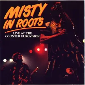 Misty In Roots - Live at the Counter Eurovision  1979
