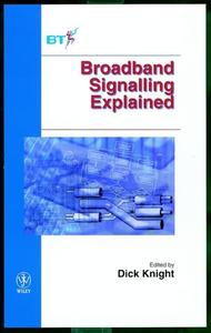 Broadband Signalling Explained (Repost)