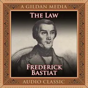 «The Law» by Frédéric Bastiat