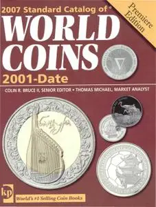 2007 Standard Catalog of World Coins 2001-Date. Каталог монет мира с 2001 года по настоящее время
