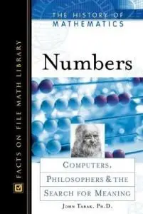 Numbers: Computers, Philosophers, and the Search for Meaning (repost)