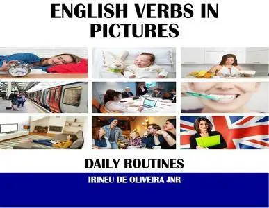 English Verbs in Pictures: Daily Routines in English