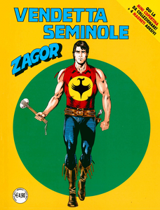 Zagor - Volume 744 - Vendetta Seminole (A Colori)