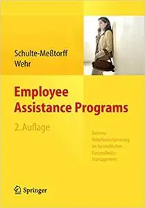 Employee Assistance Programs: Externe Mitarbeiterberatung im betrieblichen Gesundheitsmanagement