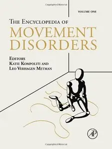 Encyclopedia of Movement Disorders, Three-Volume Set 