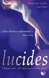 Lucides par Adrienne STOLTZ, Ron BASS