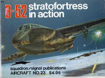 B-52 Stratofortress in Action: Aircraft Number 23 [Repost]