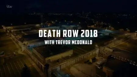 Death Row 2018 with Trevor McDonald (2018)