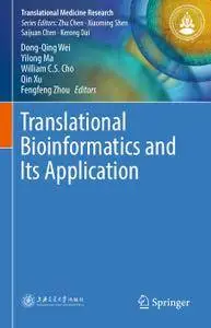 Translational Bioinformatics and Its Application