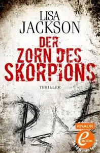 Lisa Jackson - Der Zorn des Skorpions