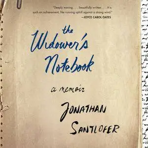 The Widower's Notebook: A Memoir [Audiobook]