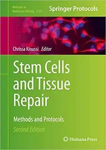 Stem Cells and Tissue Repair Methods and Protocols