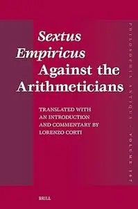 Sextus Empiricus Against the Arithmeticians