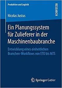 Ein Planungssystem für Zulieferer in der Maschinenbaubranche