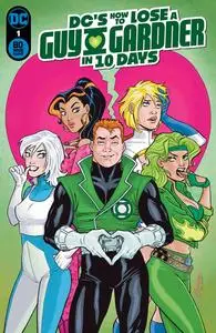 DC's How to Lose a Guy Gardner in 10 Days (2024) (digital) (Son of Ultron-Empire)