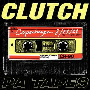 Clutch - PA Tapes (Live in Copenhagen, 8.23.2022) (2023) [Official Digital Download 24/96]