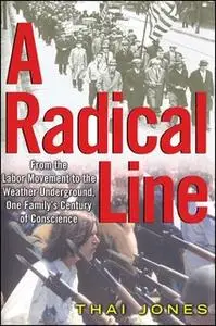 «A Radical Line» by Thai Jones