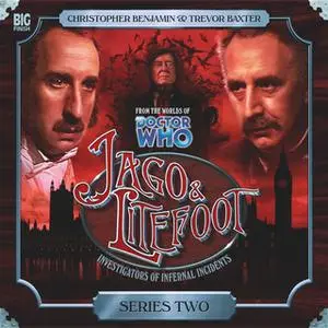 «Jago & Litefoot - Series 02» by Justin Richards,Jonathan Morris,Mark Morris,Andy Lane