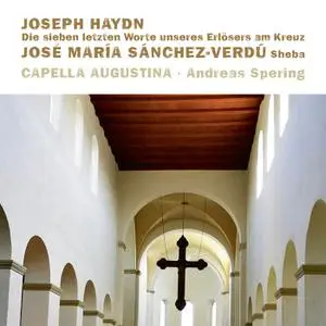 Capella Augustina - Haydn- Die sieben letzten Worte unseres Erlösers am Kreuz - Sánchez-Verdú- Sheba (2022) [24/96]