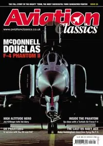 Aviation Classics 25: McDonnell Douglas F-4 Phantom II